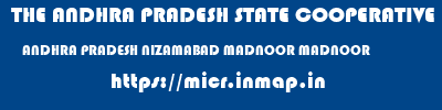 THE ANDHRA PRADESH STATE COOPERATIVE BANK LIMITED  ANDHRA PRADESH NIZAMABAD MADNOOR MADNOOR  micr code